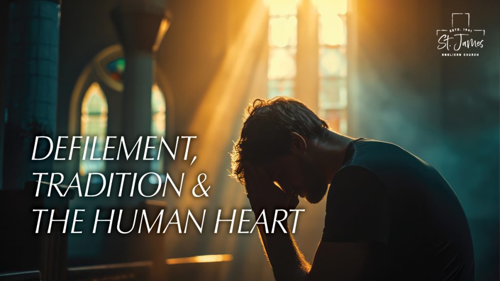 Defilement, Tradition & The Human Heart