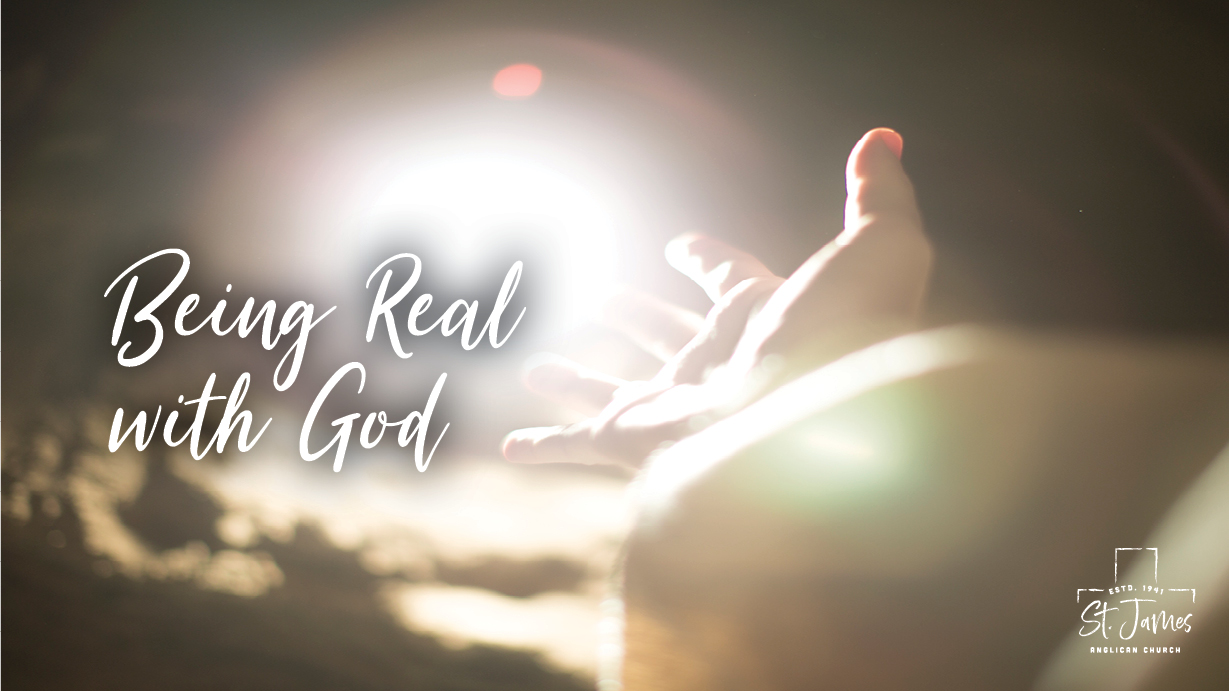 Being Real With God