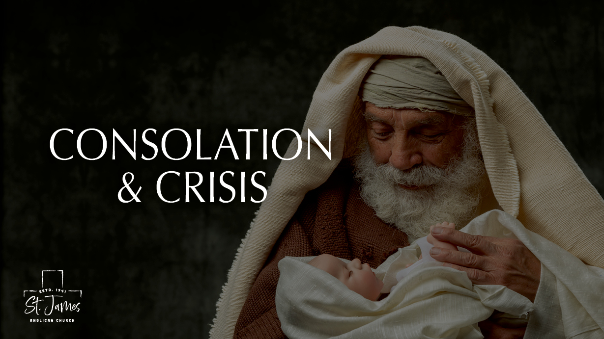 Consolation & Crisis