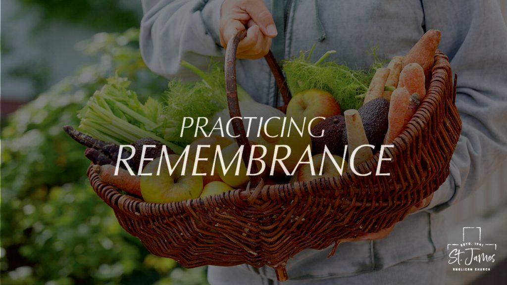 Practicing Remembrance